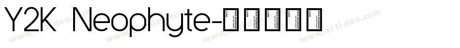Y2K Neophyte字体转换
